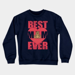 Mama Bear the Best Mom Ever Crewneck Sweatshirt